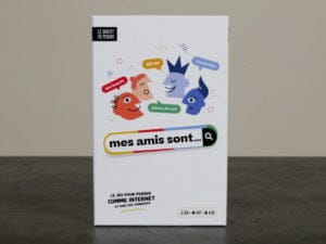 Jeu d'ambiance mes amis sont