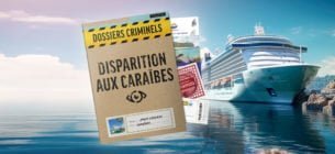 Disparition aux Caraïbes Dossiers Criminels avis