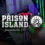 Sortie : Prison Island (Emerainville)