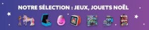 Jouets Noël 2025